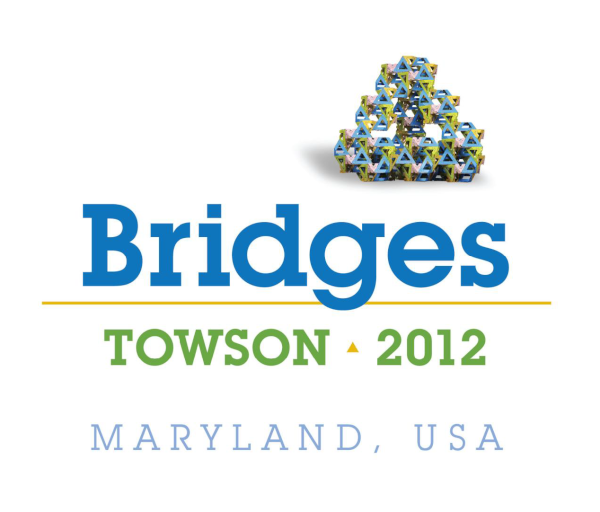 Bridges Towson: Mathematics, Music, Art, Architecture, Culture